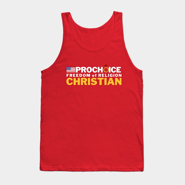 Prochoice Christian Tank Top by Bold Democracy